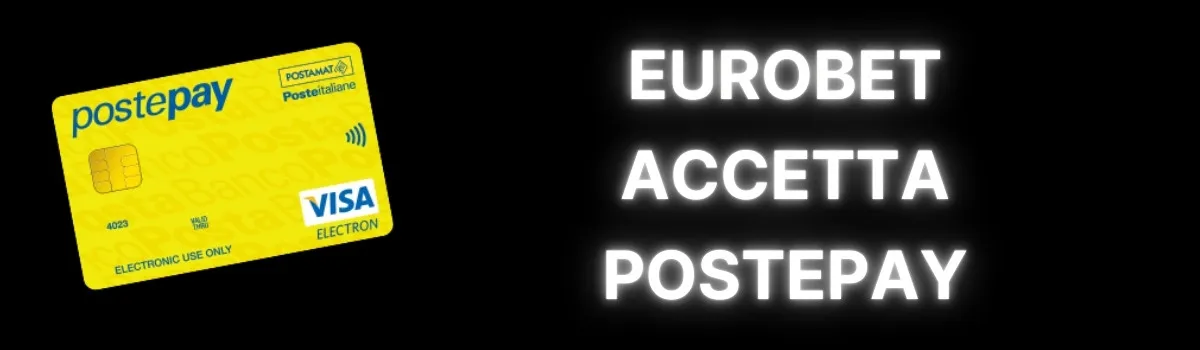 Eurobet accetta postepay